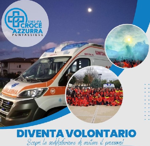 Diventa Volontario alla Croce Azzurra Croce Azzurra Pontassieve